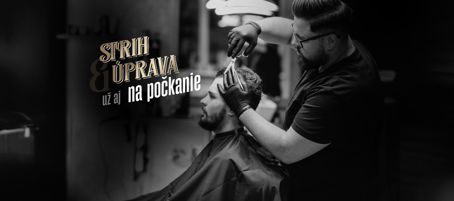 Strih a úprava už aj na počkanie